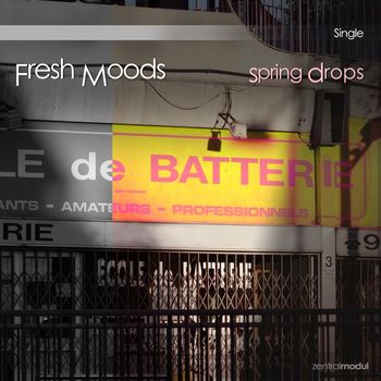 Fresh Moods - Spring Drops