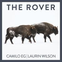 Camilo EG and Laurin Wilson - The Rover