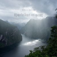 Klaus Vatne - Kjærleiken er-song