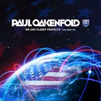 Paul Oakenfold - We Are Planet Perfecto, Vol. 2