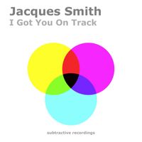 Jacques Smith - Got U On Track