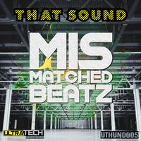 Mismatchedbeatz - That Sound