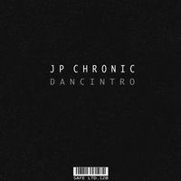 JP Chronic - Dancintro