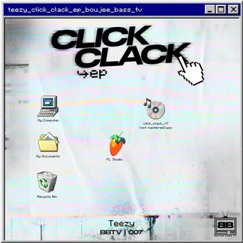 Teezy - Click Clack EP