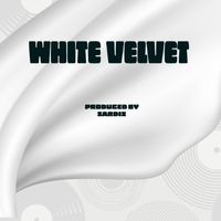 Sardis - White Velvet (Explicit)