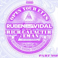 Ruben Vidal feat. Rick Galactik & Eman - Open Your Eyes, Pt. 2
