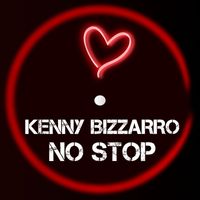 Kenny Bizzarro - No Stop