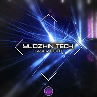 Yudzhin Tech - Laser Fight (Extended Mix)