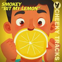 Smokey - Bit My Lemon