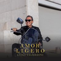 Luigi Velardini - Amor Ligero