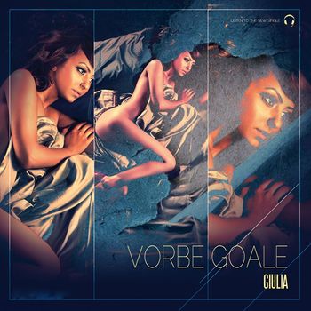 Giulia - Vorbe Goale