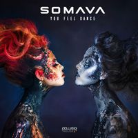 Somava - You Feel Dance