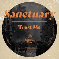 Sanctuary - Trust Me