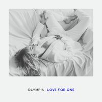 Olympia - Love for One