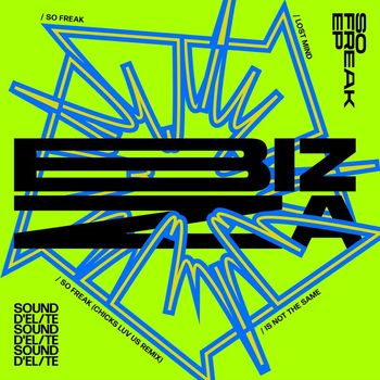 Bizza - So Freak EP (Explicit)