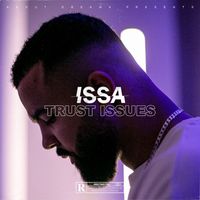 Issa - Trust Issues
