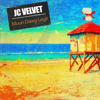 J.C. Velvet - Moon Dawg Legit