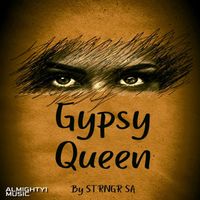 STRNGR SA - Gypsy Queen (Midnight Mix)