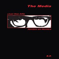 The Media - (Just Like) Alfie