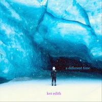 Kez Edith - A Different Time