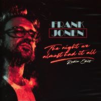 Frank Jonen - The Night We Almost Had It All (Radio Edit)