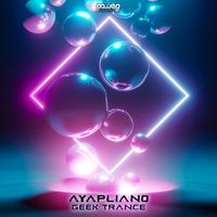 Ayapliano - Geek Trance