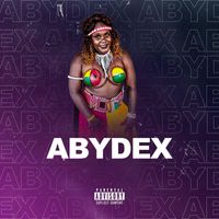 Abydex - Pa Deus Purda Bos (Explicit)