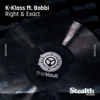 K-Klass - Right & Exact (feat. Bobbi)