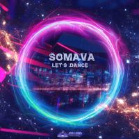 Somava - Let's Dance