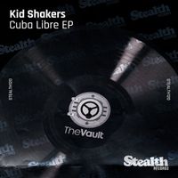 Kid Shakers - Cuba Libre - EP