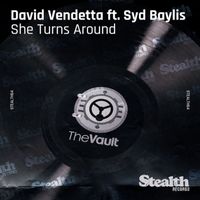 David Vendetta - She Turns Around (feat. Syd Bayliss)