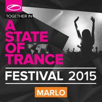 Marlo - A State Of Trance Festival 2015 (Mixed by MaRLo)