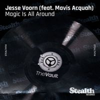 Jesse Voorn - Magic Is All Around (feat. Mavis Acquah)