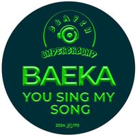 Baeka - You Sing My Song