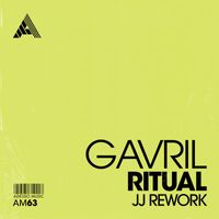 Gavril - Ritual (JJ Rework)