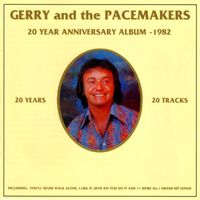 Gerry & The Pacemakers - 20 Year Anniversary Album - 1982 (Live)