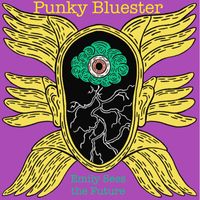 Punky Bluester - Emily Sees The Future