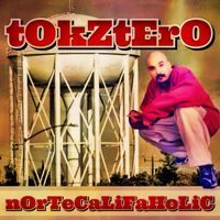 Tokztero - Nortecalifaholic (Explicit)