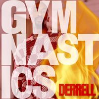 DERRELL - GYMNASTICS (Explicit)