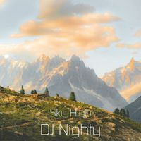 DJ Nighty - Sky High