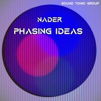 Nader - Phasing Ideas