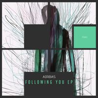 Airbas - Following You EP