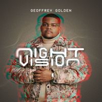 Geoffrey Golden - Night Vision