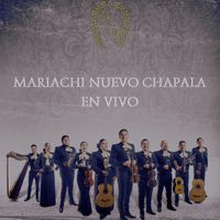 Mariachi Nuevo Chapala - Mariachi Nuevo Chapala (En Vivo)