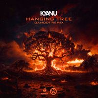 KYANU - Hanging Tree (Gamodi Remix)