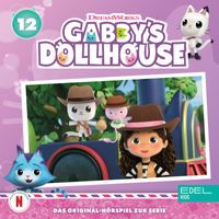 Gabby's Dollhouse - Folge 12: Ratkatz, der Bandit / DJ Katzenminze und der verlorene Groove (Das Original-Hörspiel zur Serie)