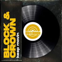 Block & Crown - Keep Movin