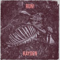 Kayden - Run!