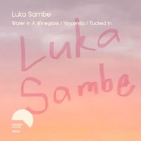Luka Sambe - Water in A Wineglass