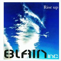 Blaininc - Rise Up